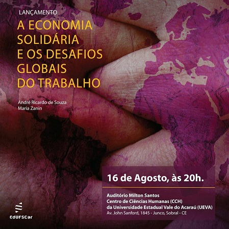 A ECONOMIA SOLIDÁRIA E OS DESAFIOS GLOBAIS DO TRABALHO
