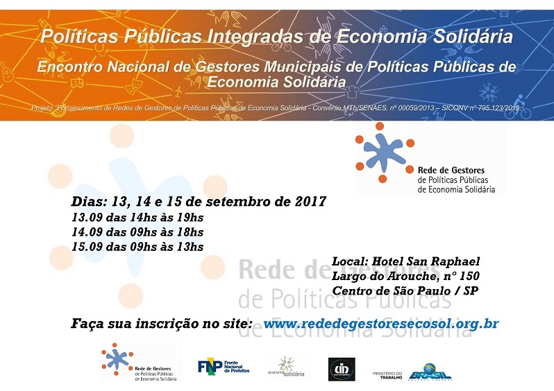 “POLÍTICAS PÚBLICAS INTEGRADAS DE ECONOMIA SOLIDÁRIA – ENCONTRO NACIONAL DE GESTORES MUNICIPAIS DE POLÍTICAS PÚBLICAS INTEGRADAS DE ECONOMIA SOLIDÁRIA”