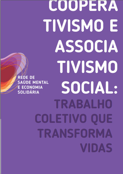 Cooperativismo e Associativismo Social: trabalho coletivo que transforma vidas – agora em cartilha!