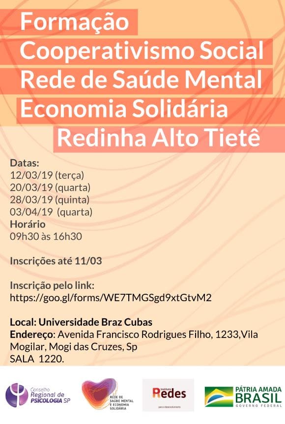 Formação, Cooperativismo Social, Rede de Saúde Mental, Economia Solidária, Redinha Alto Tiête
