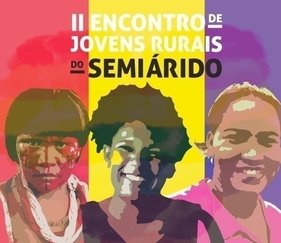 II Encontro de Jovens Rurais do Semiárido