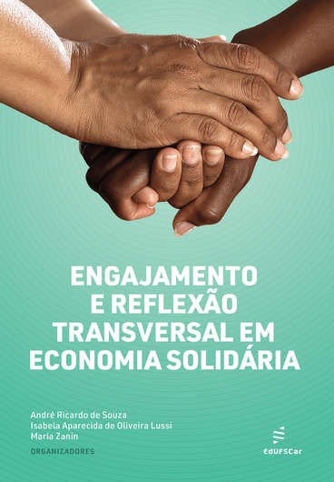 Estudos reunidos em obra revelam princípios e exemplos práticos da Economia Solidária