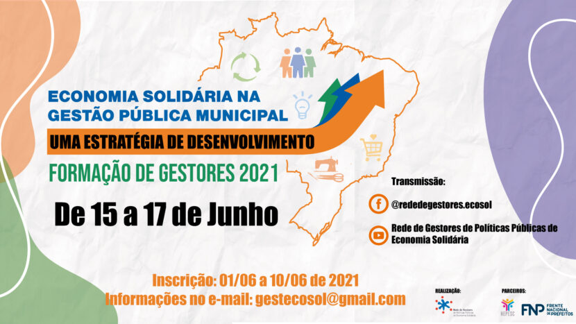 Inscrições para o Encontro de Formação de Gestores em Economia Solidária acontecem de 1 a 10 deste mês.