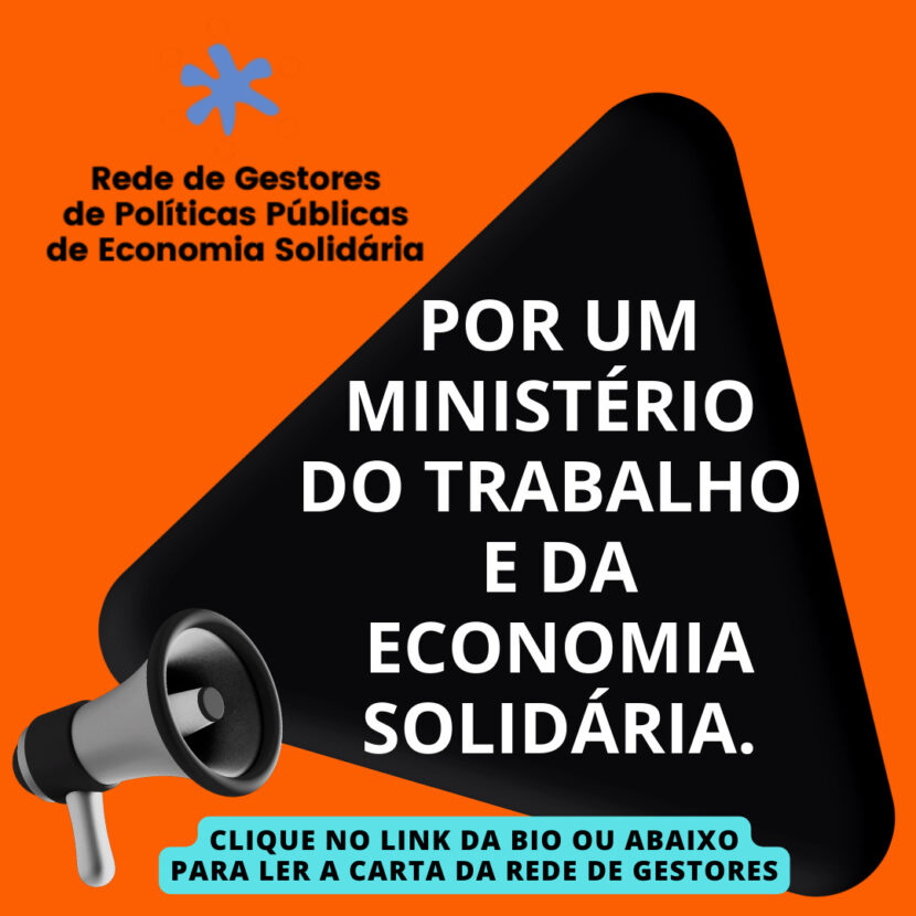 Por um Ministério da Trabalho e da Economia Solidária